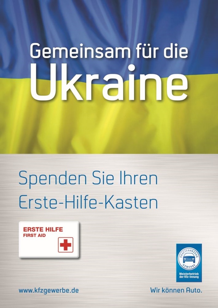 Kfz-Gewerbe: Verbandskästen für die Ukraine sammeln ZDK unterstützt außerdem die Initiative jobaidukraine.com